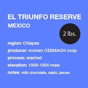 **NEW** MEXICO El Triunfo 2 lbs. bag