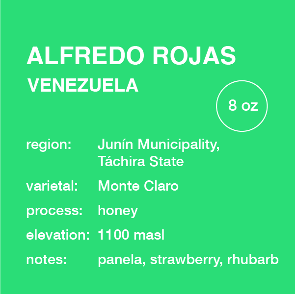 **NEW** VENEZUELA Alfredo Rojas 8 oz. bag