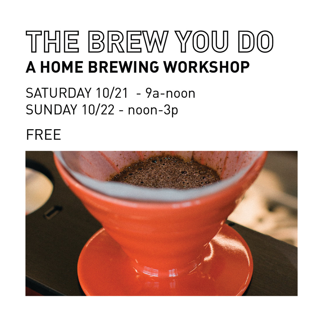 Sump Coffee Nashville: Home brew workshop Sat and Sun 10/21 & 10/22
