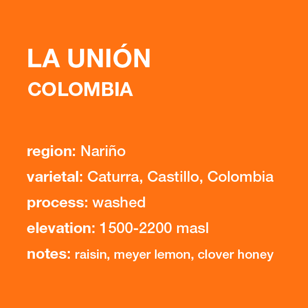 **NEW** COLOMBIA La Union 12 oz. bag