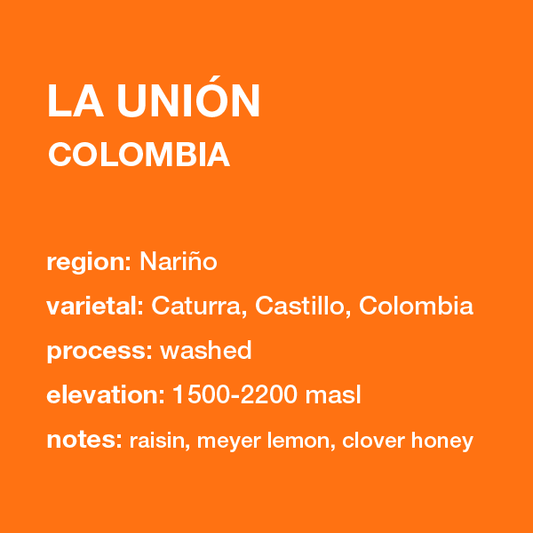 **NEW** COLOMBIA La Union 12 oz. bag