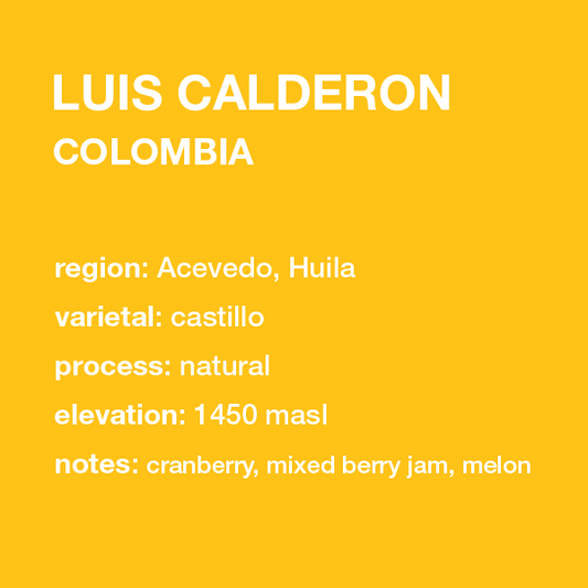 **NEW** COLOMBIA Luis Calderon 12 oz. bag