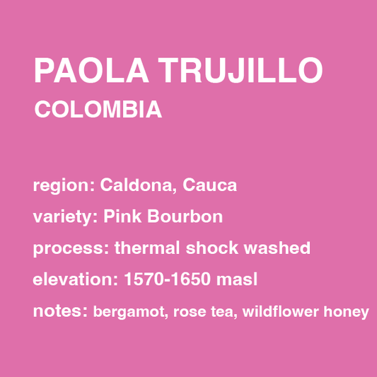 COLOMBIA Paola Trujillo 12 oz. bag