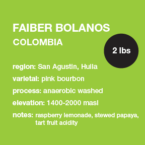 **NEW** Colombia Faiber Bolanos 2 lbs. bag