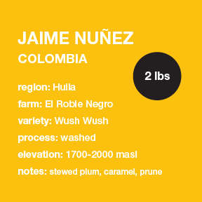 **NEW** COLOMBIA Jaime Nuñez 2 lbs. bag