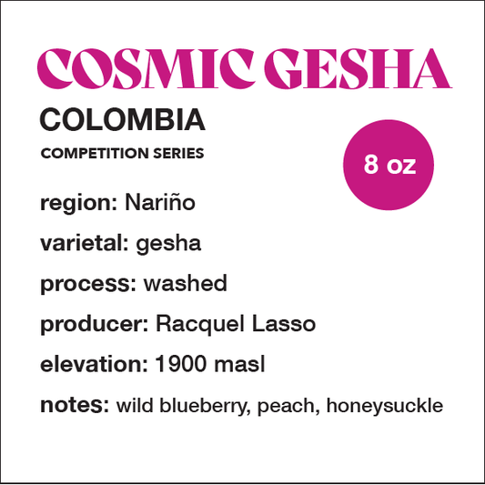 ** LIMITED** COLOMBIA Cosmic Gesha (Competition Series) // 8 oz. bag