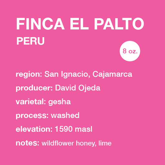 **NEW** PERU Finca El Palto // 8 oz. bag