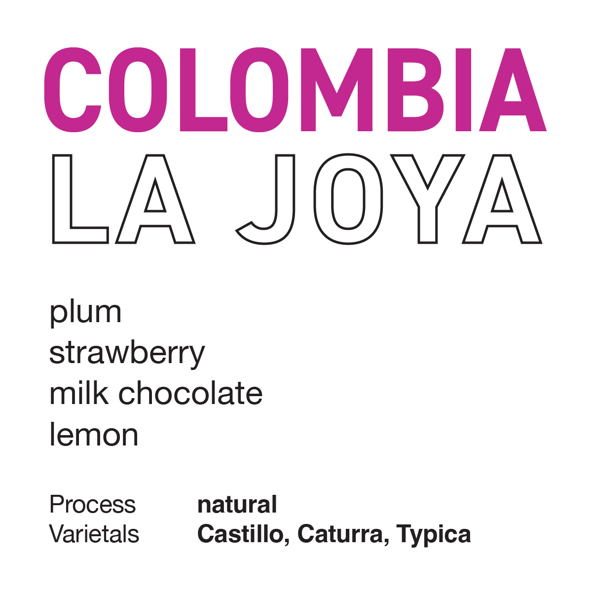 COLOMBIA La Joya